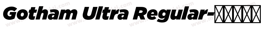 Gotham Ultra Regular字体转换